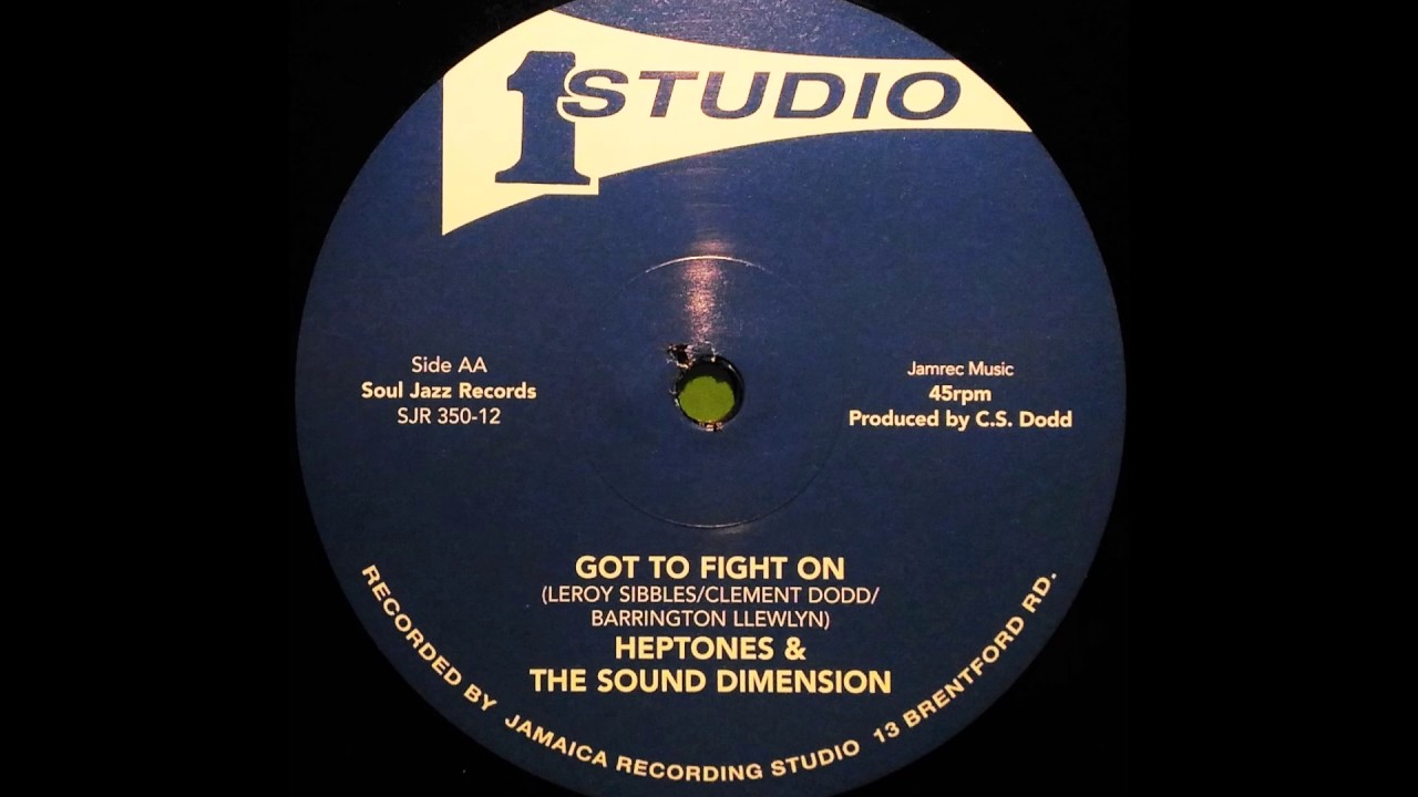 HEPTONES & THE SOUND DIMENSION - Got To Fight On