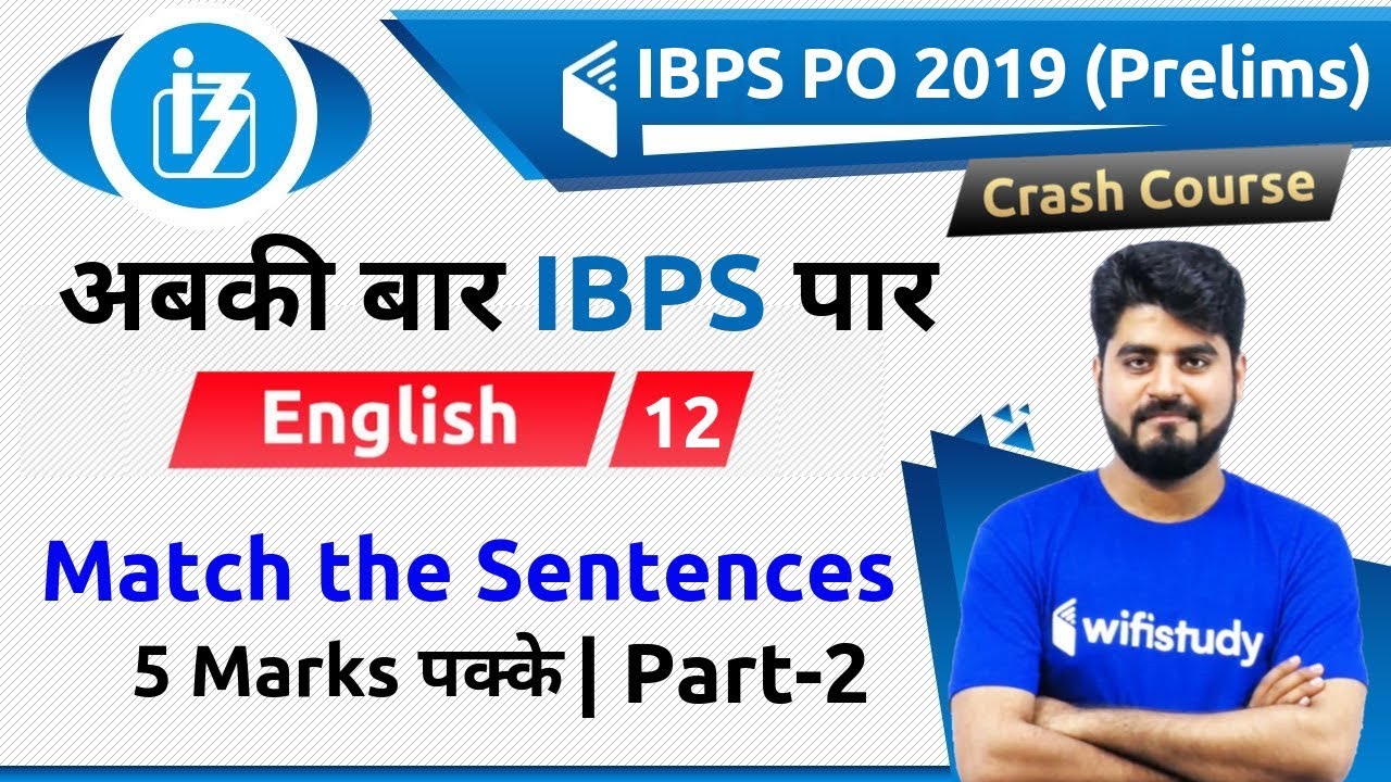 3:00 PM - IBPS PO 2019 (Pre) | English by Vishal Sir | Match the Sentences (Part-2)