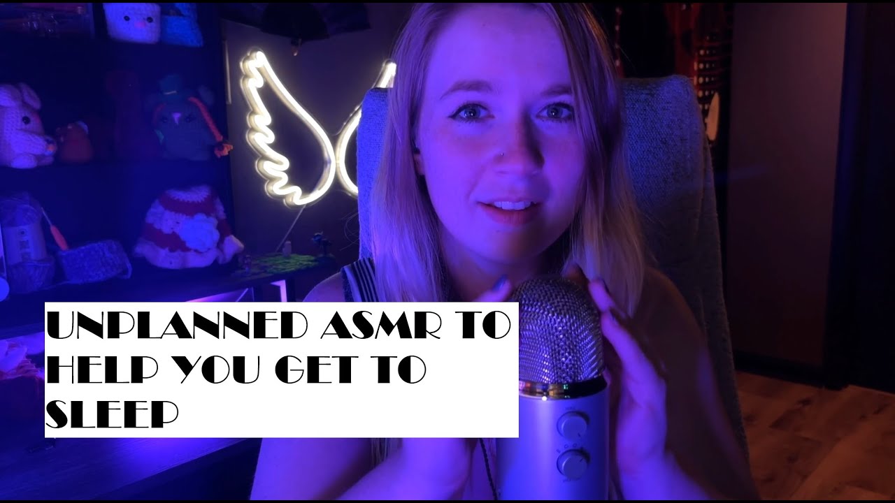 Unplanned ASMR for sleep
