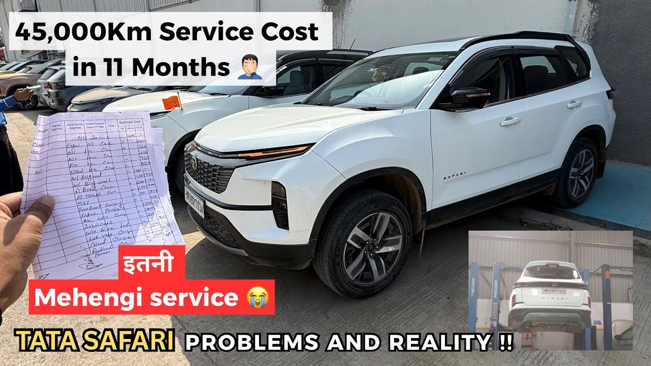 बिना देखें लेने की गलती मत करना 😭| New Tata Safari 45,000km Service Cost |  Ownership Experience 