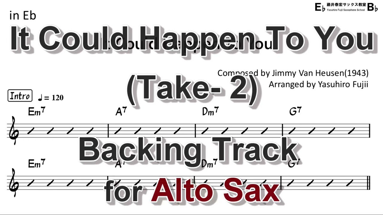 It Could Happen To You - Backing Track with Sheet Music for Alto Sax (Take-2)