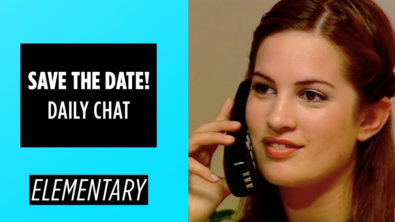 Elementary Level - Daily Chat: Save the date! | English For You