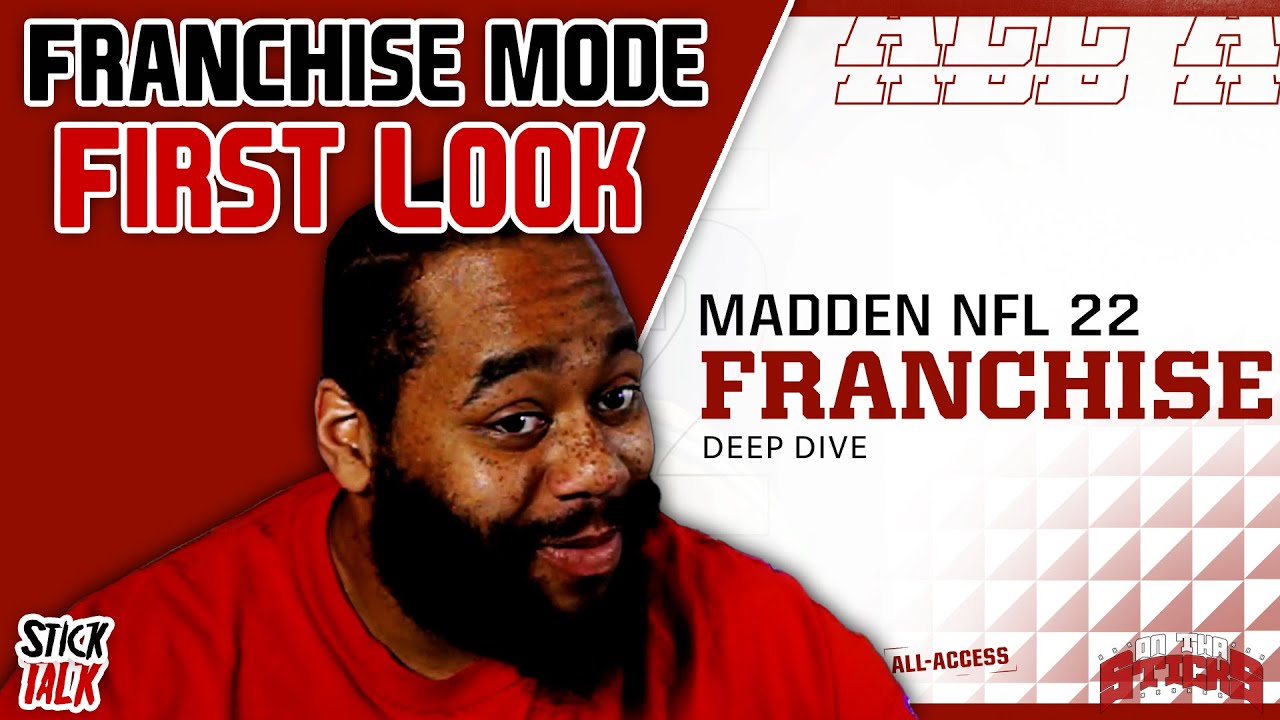 What Is New In Madden 22? Will The New Franchise Features Make The Game Better? #STICKTALK