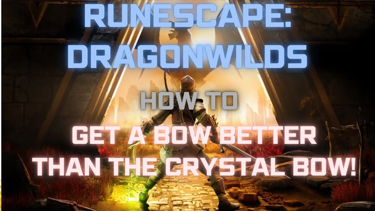 This Bow is Better Than the Crystal Bow! | Runescape Dragonwilds