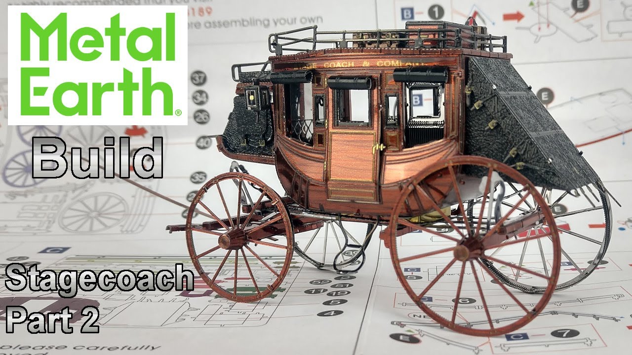 Metal Earth Build - Stagecoach - Part 2