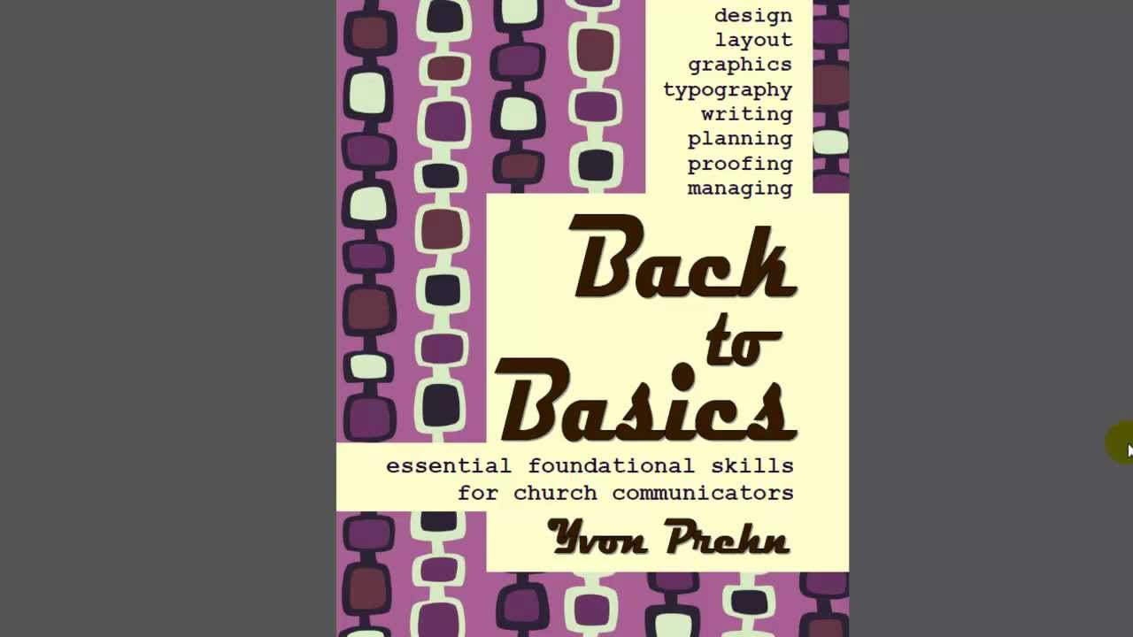 Back to Basics, a video review of the book by Yvon Prehn
