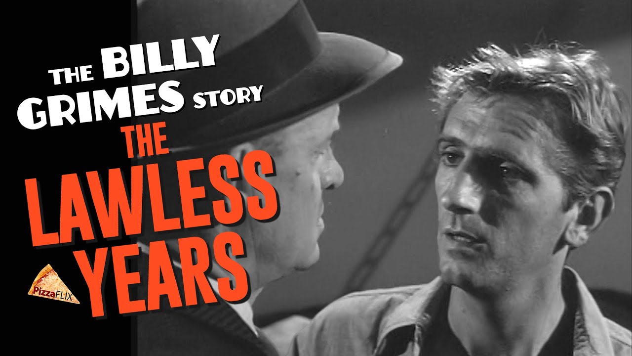The Lawless Years (TV-1959) THE BILLY GRIMES STORY