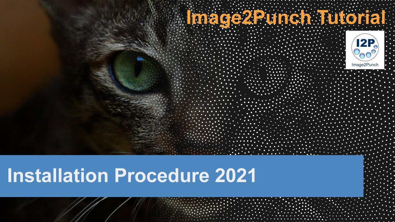 Image2Punch:  Installation Procedure 2021