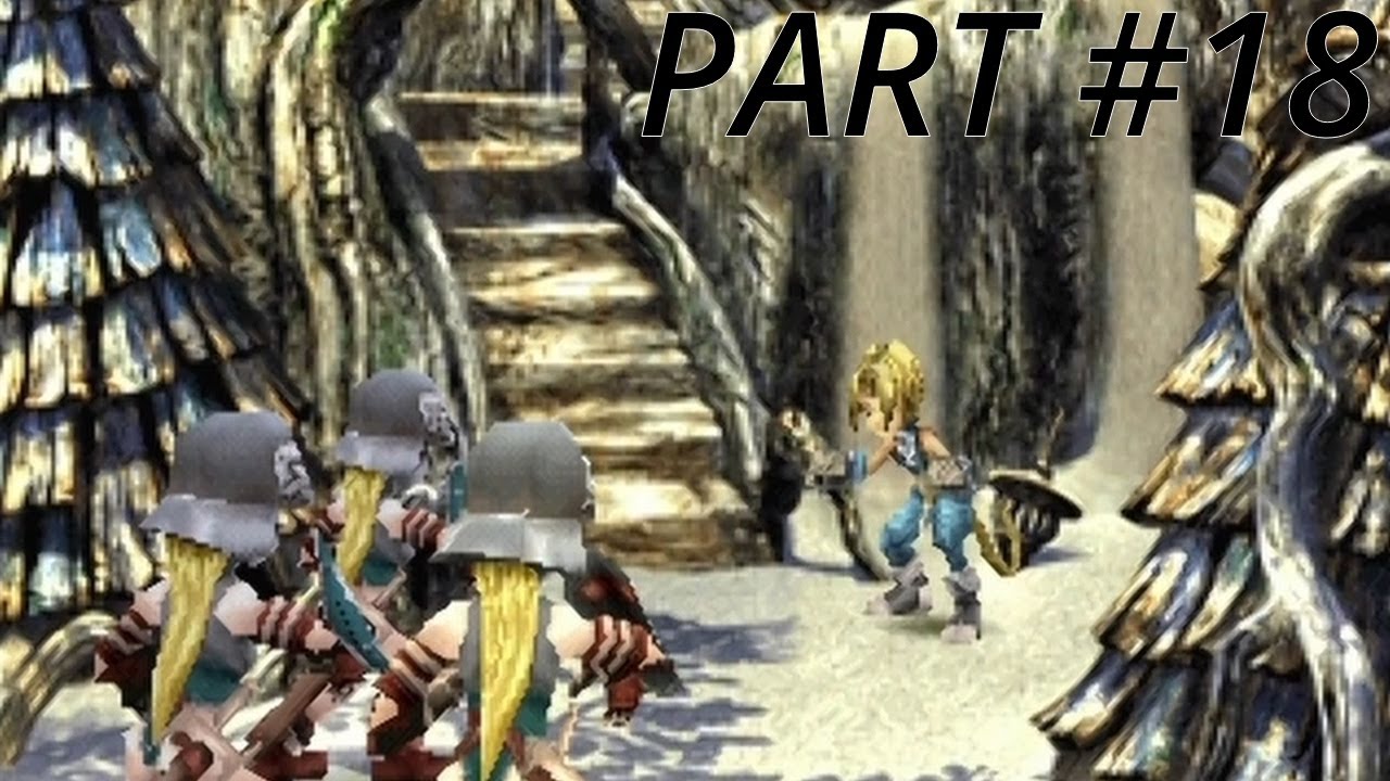 Xean Plays: Final Fantasy IX - Part #18 (Cleyra Invaded)