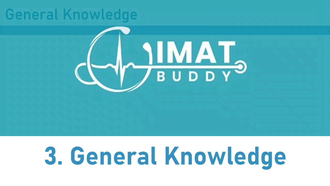 IMAT Test - Introduction to General Knowledge