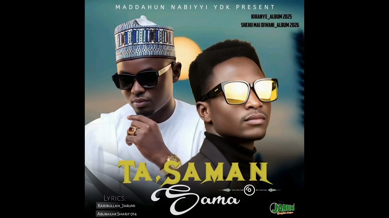 Jarumi_ ft_ Abubakar_sharif_ TA SAMAN_SAMA.