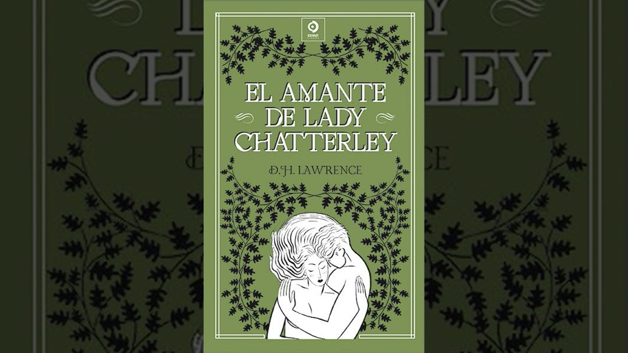 Resumen de “El amante de Lady Chatterley” de D.H. Lawrence