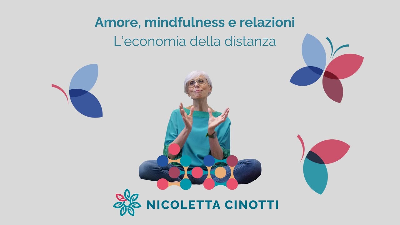 Amore, mindfulness e relazioni: l'economia della distanza