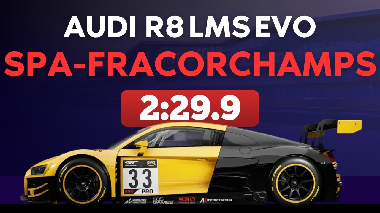 SET UP y VUELTA RÁPIDA (AUDI R8 LMS EVO // SPA-FRACORCHAMPS // ACC )