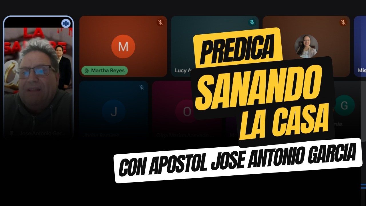 MARTES 17 DE FEBRERO APOSTOL JOSE ANTONIO GARCIA SANANDO LA CASA