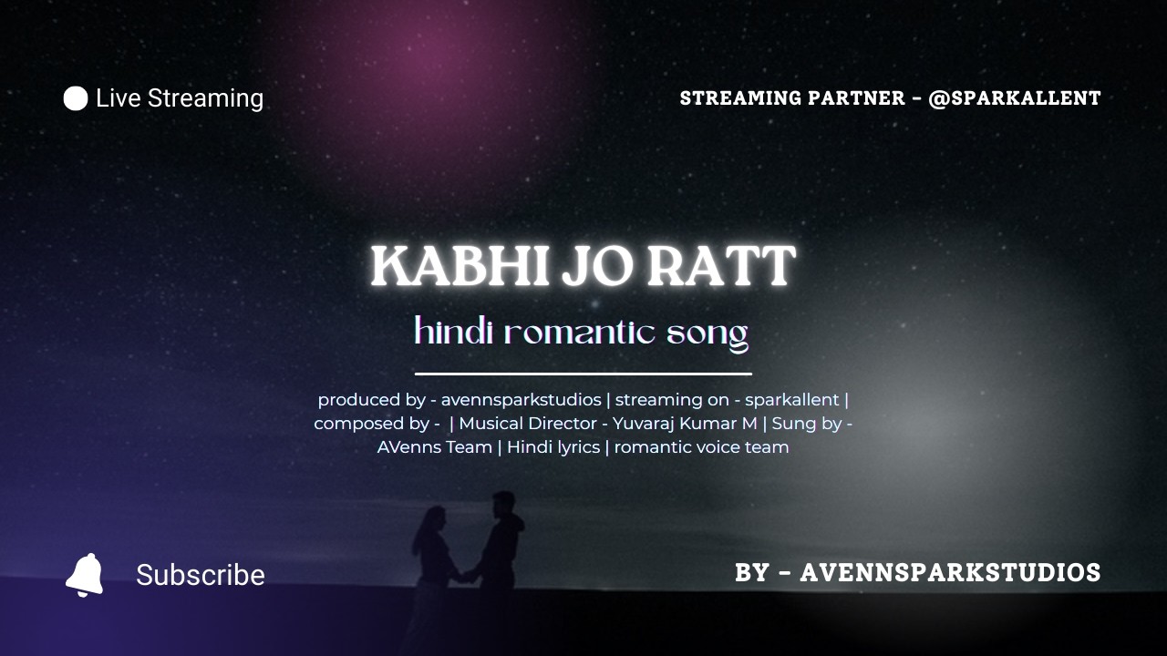 Kabhi Jo Ratt ❤️ | New Hindi Romantic Song 2026 | Love Song | Avennspark Studios
