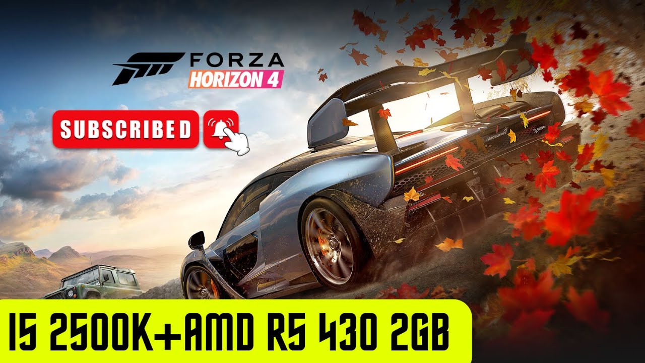 Forza Horizon 4 - Test in I5 2500K+AMD R5 430 2GB (2024)