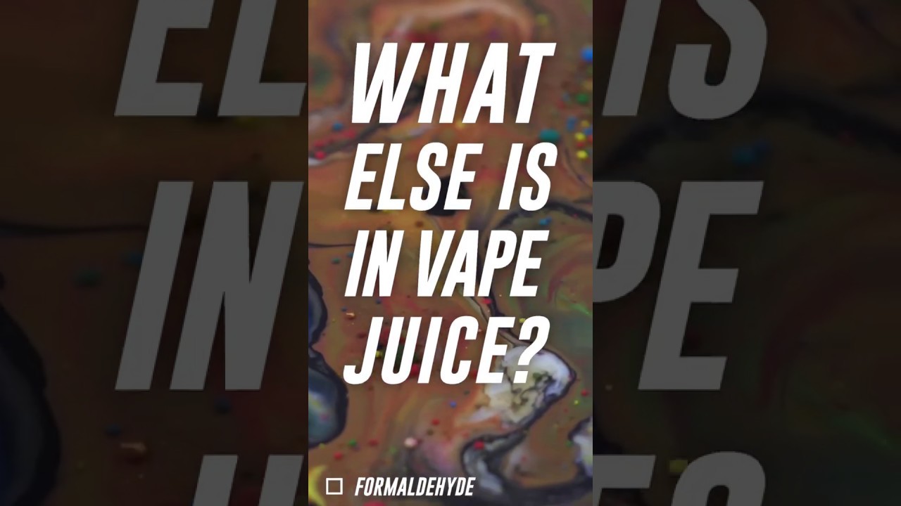 What’s Hiding in Vape Juice? 31+ Chemicals. | 