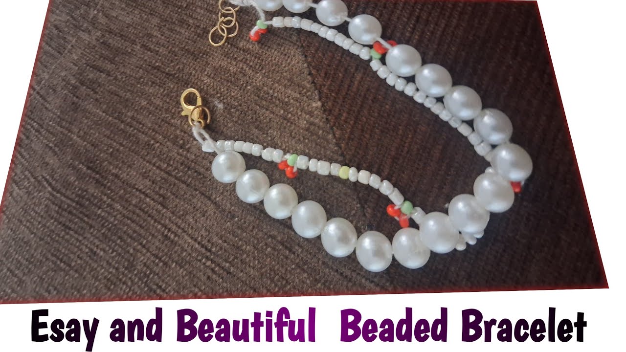 "beaded bracelet tutorial | easy bracelet tutorial |beaded bracelet pattern| 