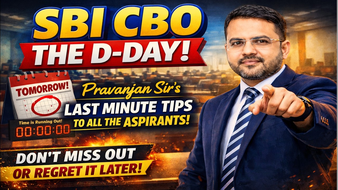 SBI CBO 2026 | The D Day Is Here | Pravanjan Sir's Last Minute Word of Wisdom to All Aspirants