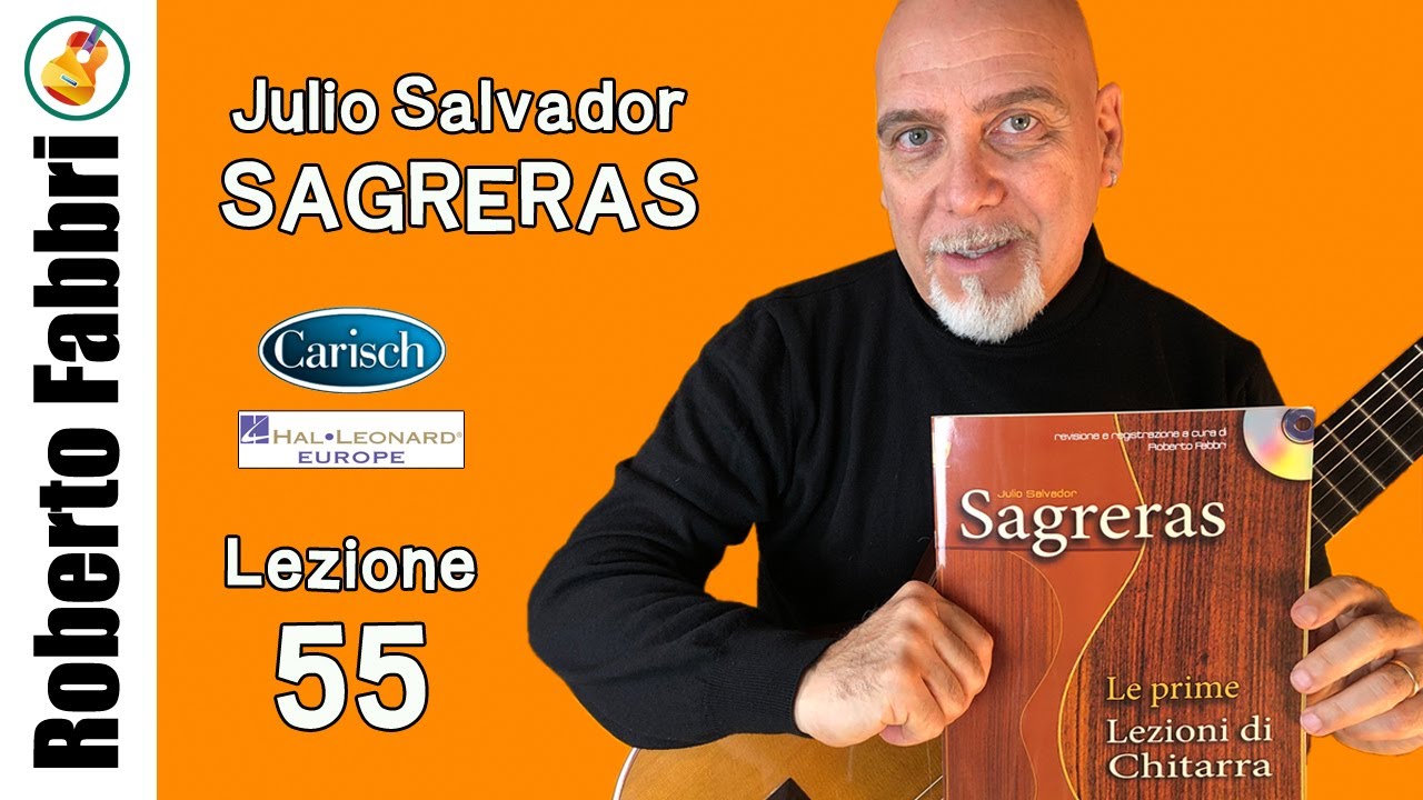 Lezione 55 - Le prime Lezioni di Chitarra, Julio Sagreras a cura di Roberto Fabbri