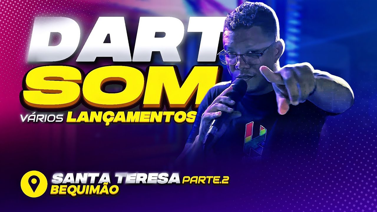NOITE DOS LANÇAMENTOS - DART SOM - SANTA TERESA/BEQUIMÃO (Parte 2/3)