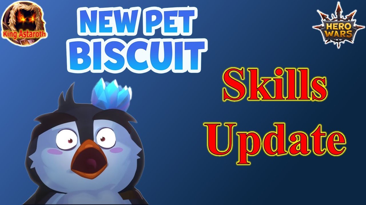 hero wars | updates on King Biscuit's skills