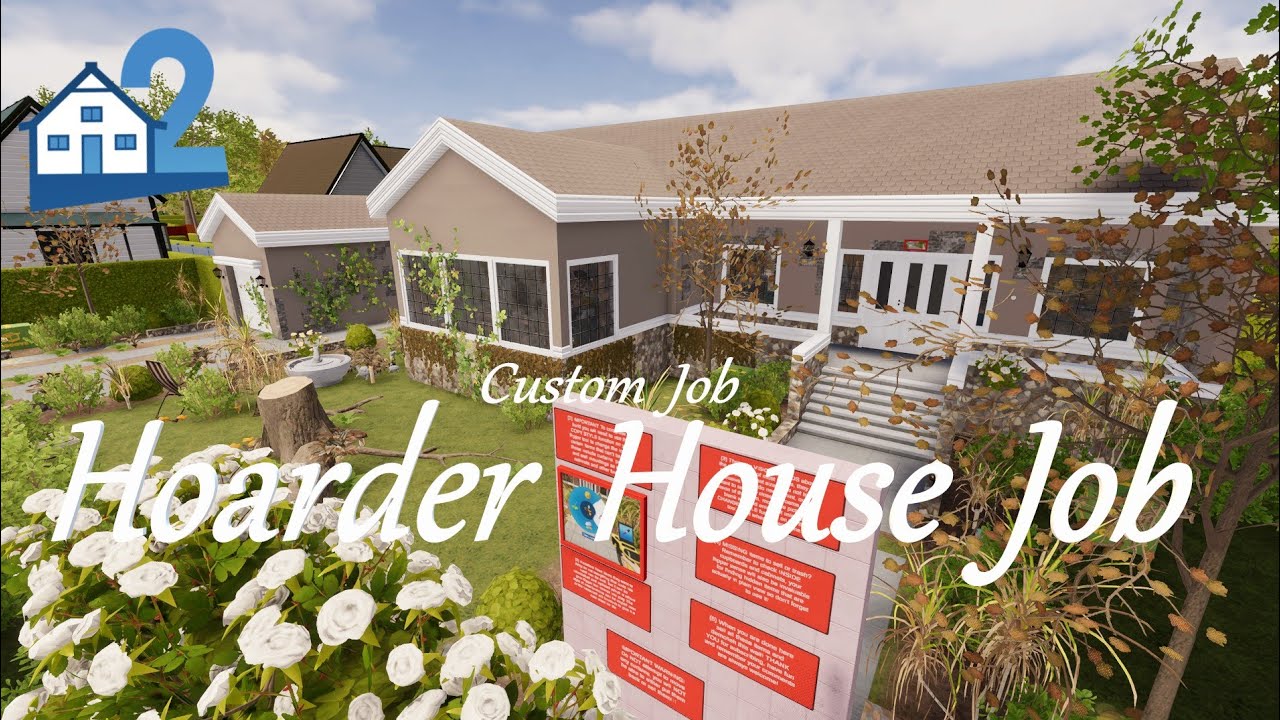 House Flipper 2 - Hoarder House Job (by MovingTarget)