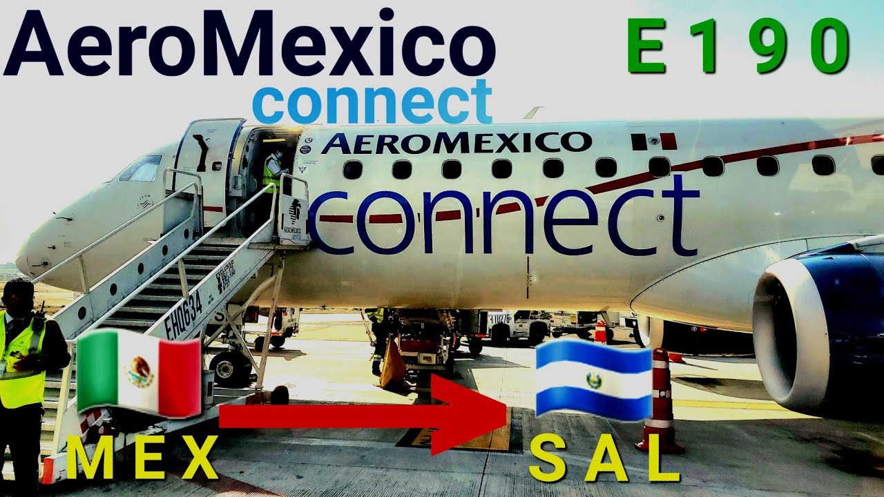Aeromexico E190 Economy Class TRIP REPORT | Mexico D.F (MEX) - San Salvador (SAL) |4K|