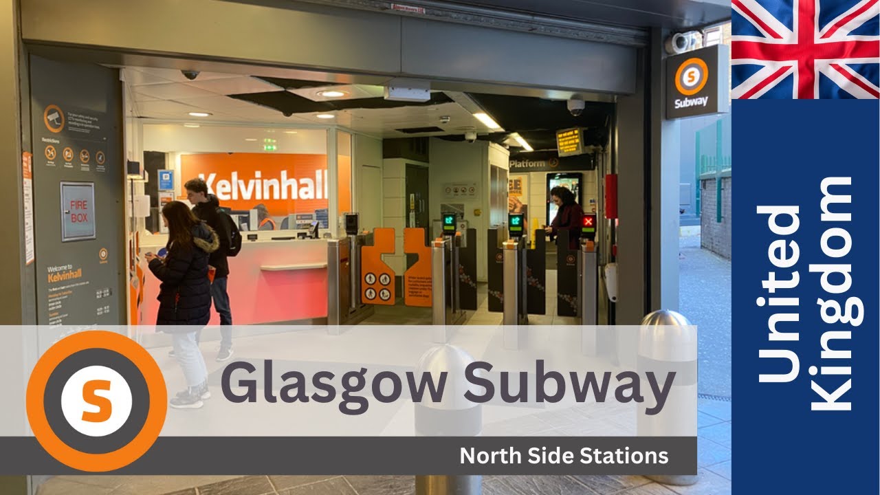 ALL NEW Glasgow Subway 2022 - Part 1 of 3 (North Side Stations)