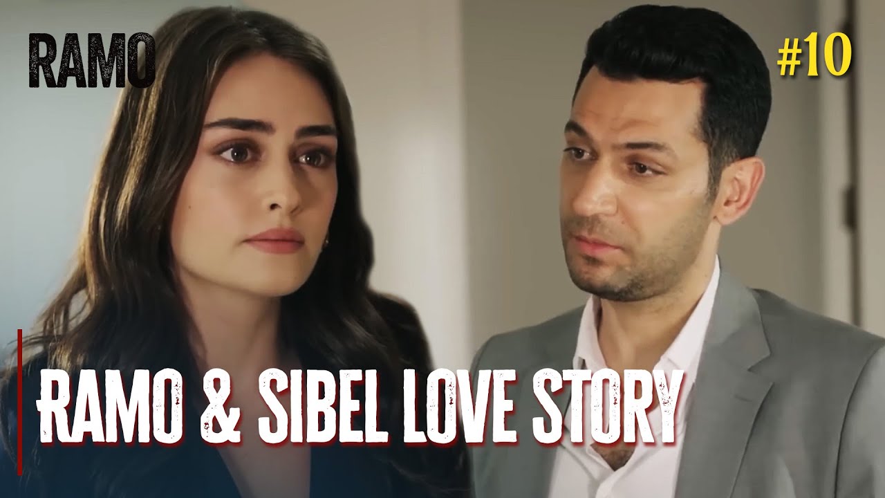 Ramo & Sibel Love Story #10 | Turkish Drama with English Subtitles