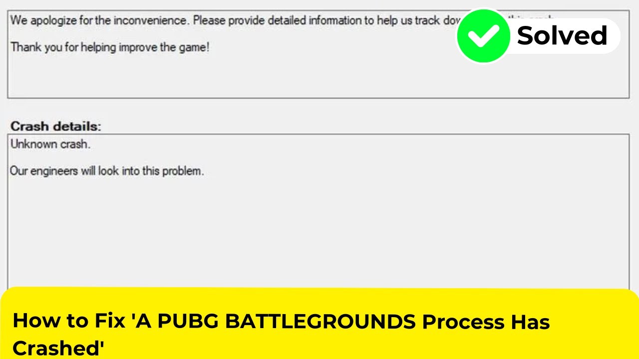 Как исправить ошибку «Процесс PUBG BATTLEGROUNDS завершился сбоем»