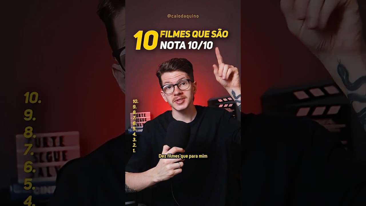 10 FILMES QUE S&Atilde;O NOTA 10/10  |  #filmes #cinema #filme
