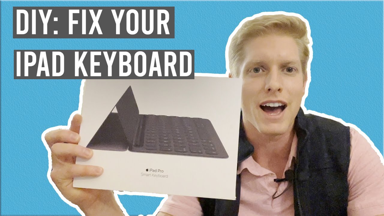 How to Fix iPad Pro Smart Keyboard