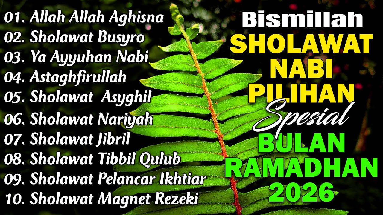 SHOLAWAT MENYAMBUT RAMADHAN 2026🌙FULL ALBUM SHOLAWAT TERBARU | SHOLAWAT JIBRIL PENARIK REZEKI,BUSYRO