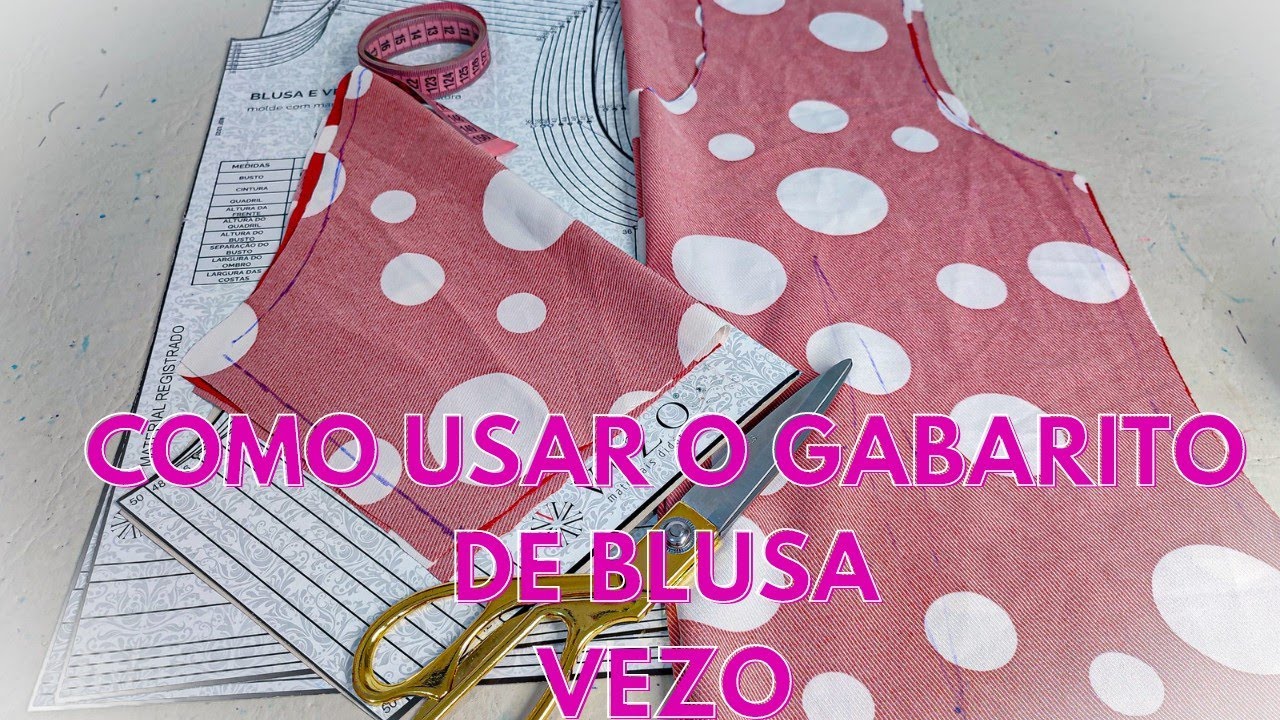 Como usar os gabaritos de blusa do KIT de moldes moda feminina VEZO parte 01 corte!