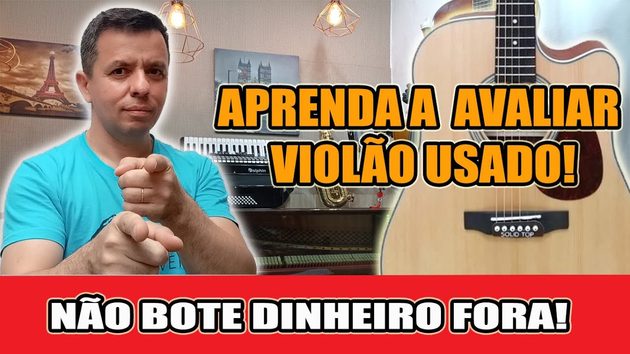 COMO AVALIAR UM VIOL&Atilde;O USADO? EVITE CILADAS!  😎  APRENDA NESTE V&Iacute;DEO!