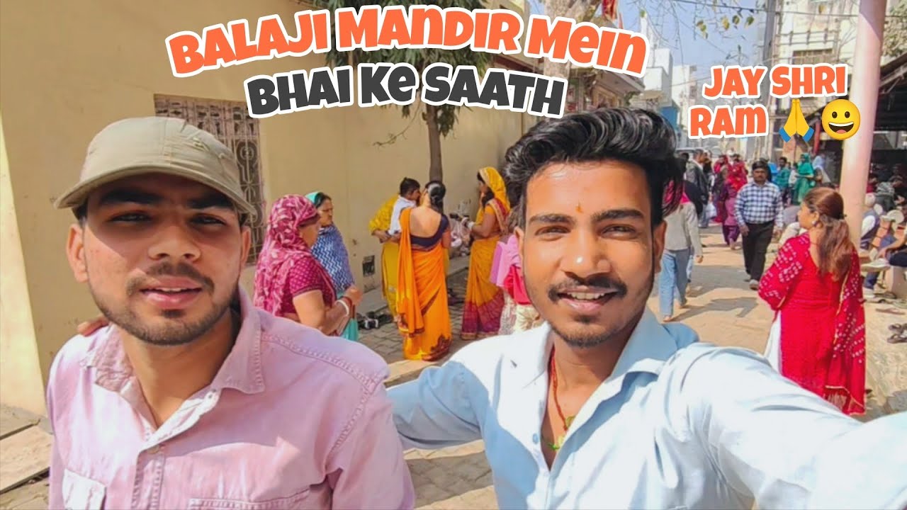 Balaji Mandir Mein Bhai Ke Saath Sukh Shanti Ke Pal ✨ @SONURYvlog8828 #vlog #vlogvideo#sonuoryvlog  