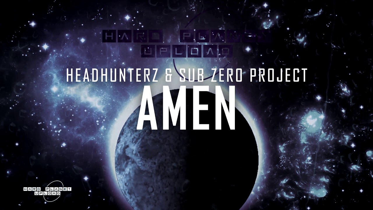 Headhunterz & Sub Zero Project - Amen (Extended Mix)