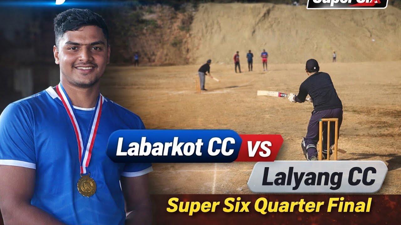 Way to Semi Final 🚀| Labarkot CC vs Lalyang CC | Super Six Quarter Final Highlights❤️🏏।2082 Poush 28