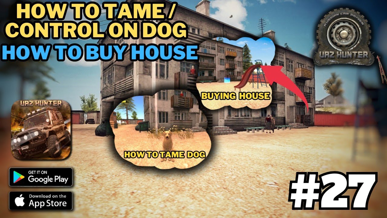 Russian Car Driver UAZ HUNTER - How to Tame Dog / How to Buy House  (Android) | 
