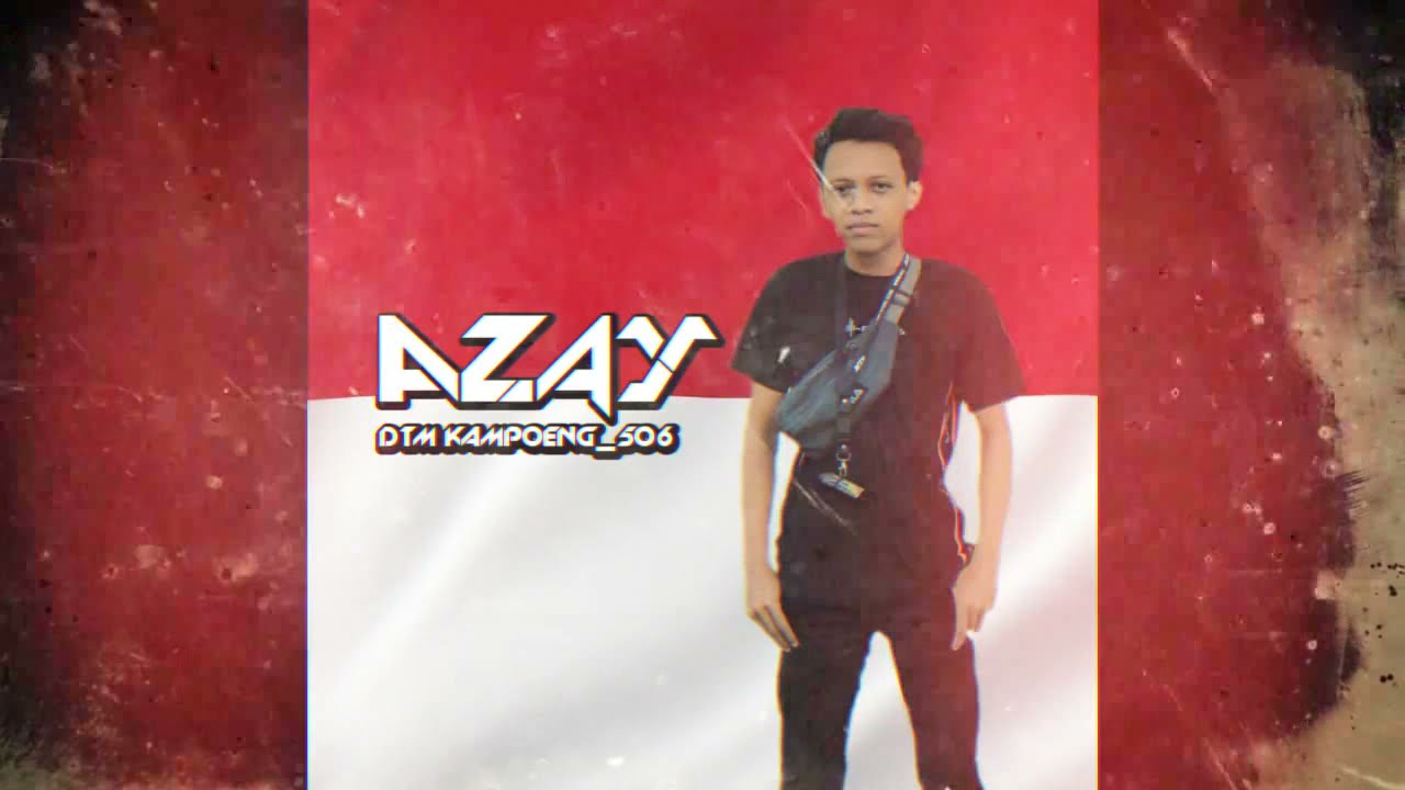 MIXTAPE AWAL TAHUN 2020 BY AZAY DTM