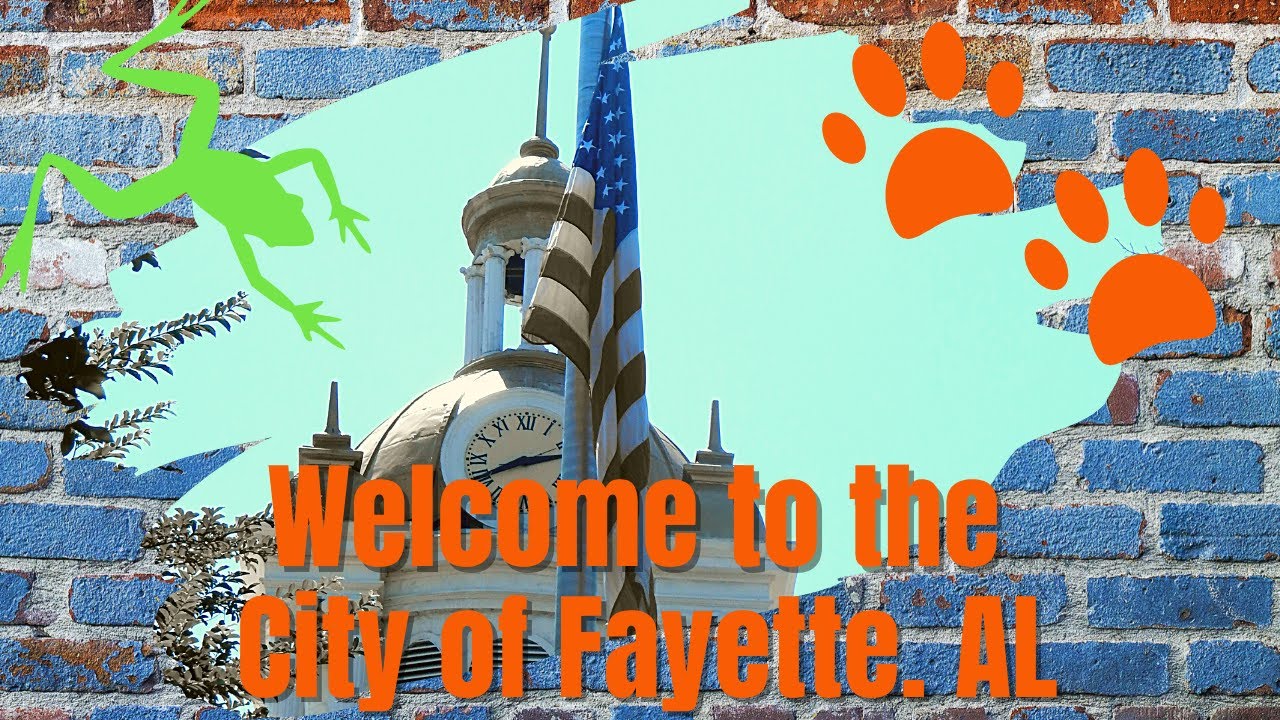 Welcome to Fayette, Alabama