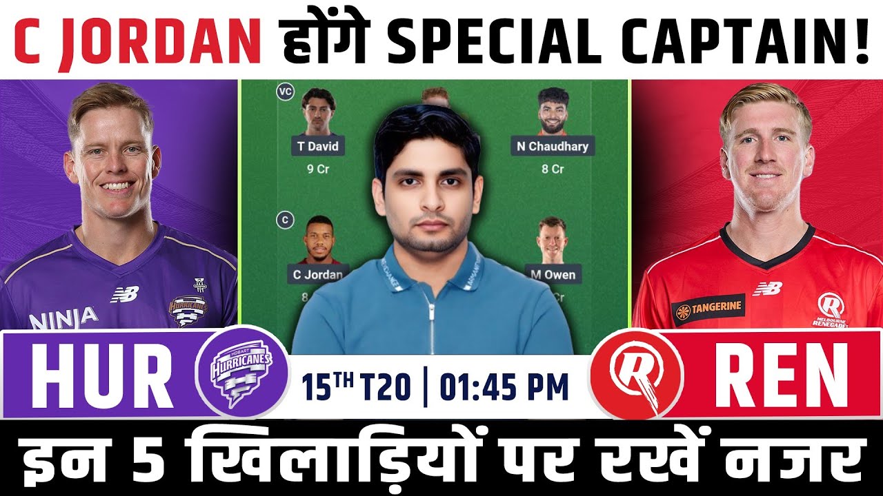 HUR vs REN Dream Team, HUR vs REN Big Bash League Match Prediction, HUR vs REN BBL Match Dream Team