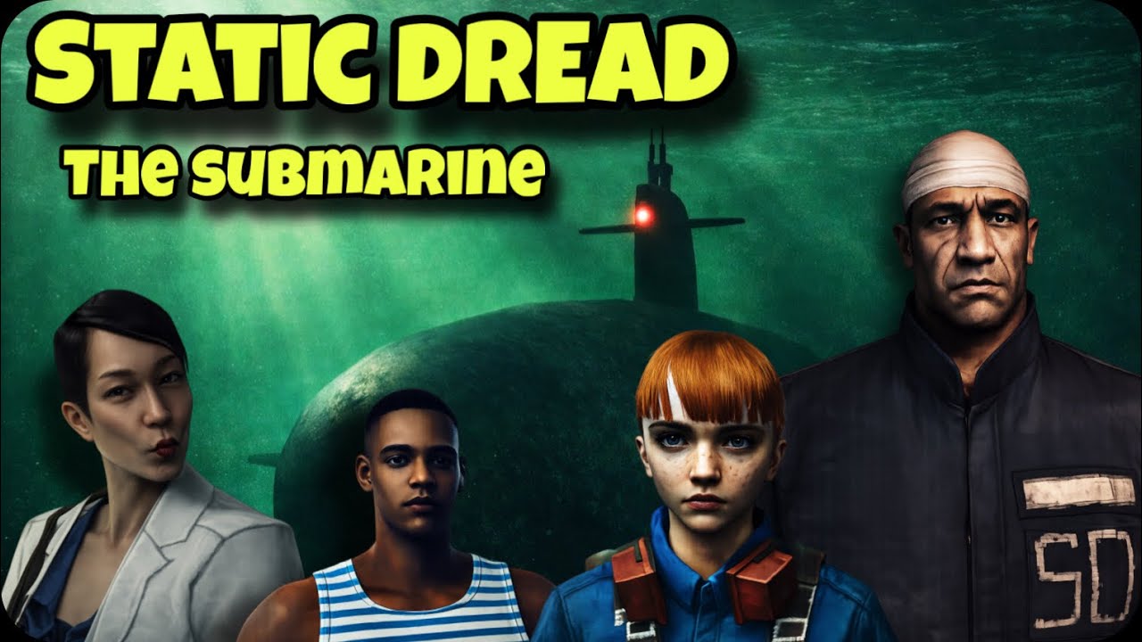 THIS GAME IS LOVECRAFT IN A METAL COFFIN - Static Dread: The Submarine Playtest