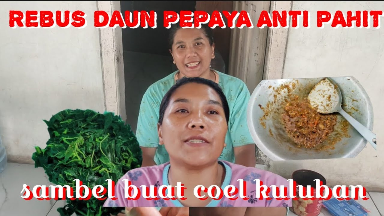 REBUS DAUN PEPAYA ANTI PAHIT DAN DAUN SINGKONG ‼️ BUAT SAMBEL BUAT COELAN KULUBAN ‼️