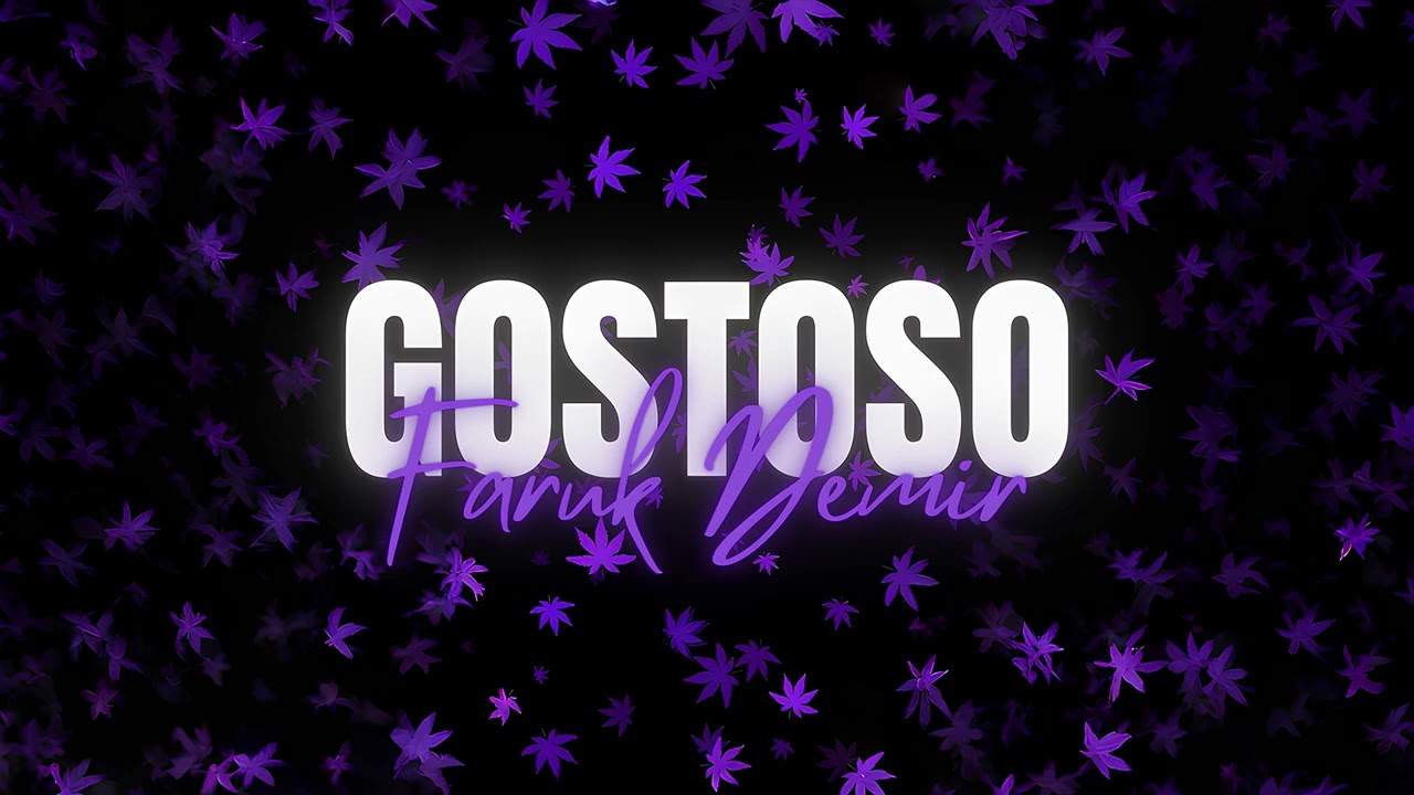 Faruk Demir - Gostoso
