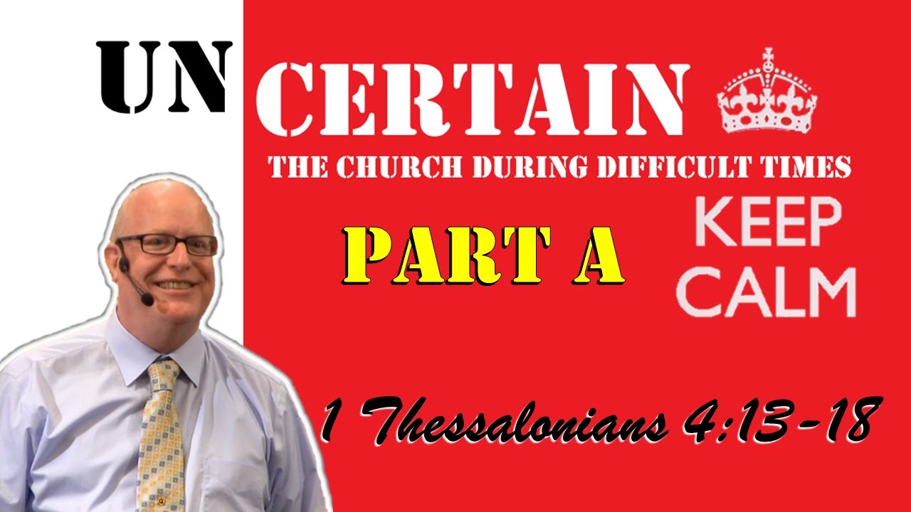 Keep Calm About The Rapture in 1 Thessalonians | Open Door OC | Professor/Pastor RC Wilkinson