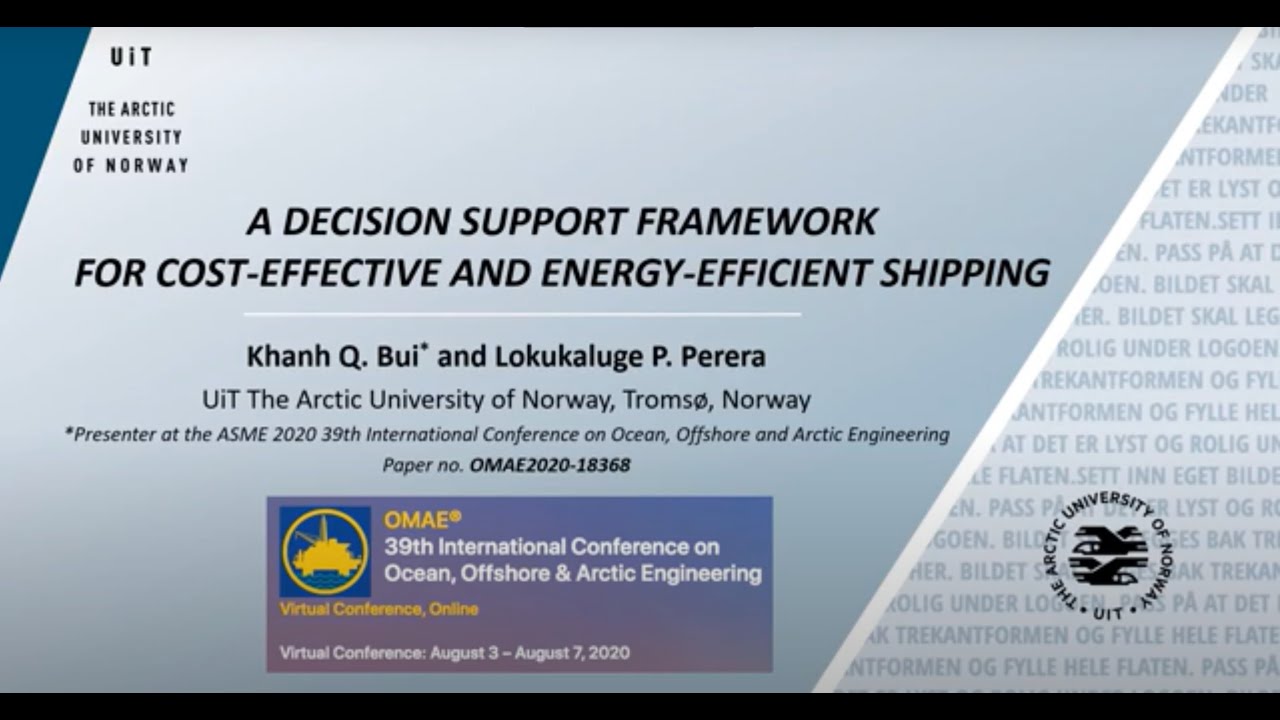 A Decision Support Framework for Cost Effective and Energy Efficient Shipping by Khanh Quang Bui