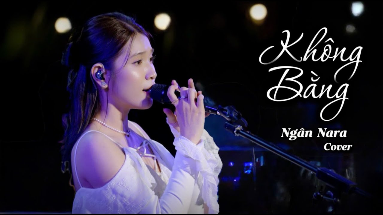 KHÔNG BẰNG || NGÂN NARA COVER || Nói với em một lời trước khi xa rời.....